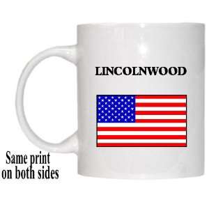  US Flag   Lincolnwood, Illinois (IL) Mug 