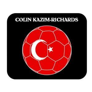  Colin Kazim Richards (Turkey) Soccer Mouse Pad Everything 