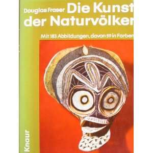   Naturvölker by Fraser, Douglas; Kende, Eugen Douglas Fraser Books