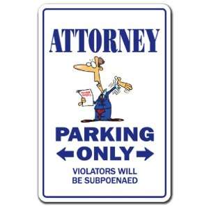  ATTORNEY ~Novelty Sign~ parking signs lawyer law gift 
