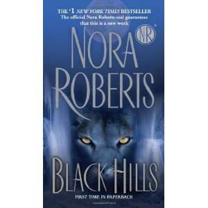  Black Hills [Mass Market Paperback]: Nora Roberts: Books