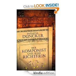 Der Komponist und seine Richterin (German Edition) Patricia Duncker 