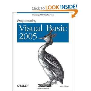    Programming Visual Basic 2005 [Paperback]: Jesse Liberty: Books
