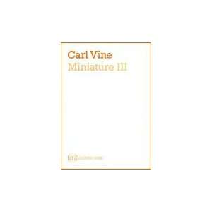  Carl Vine Miniature III (Study Score)