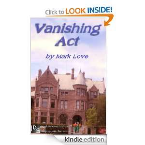 Vanishing Act (Jamie Richmond Mystery) Mark Love  Kindle 