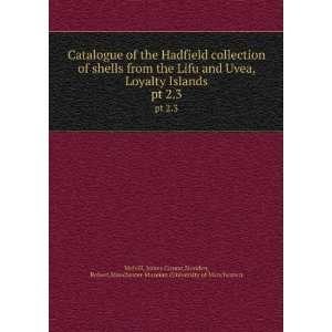  Catalogue of the Hadfield collection of shells from the 
