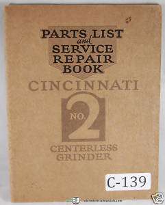 Cincinnati 2 Centerless Grinder Service Part Book 1929  