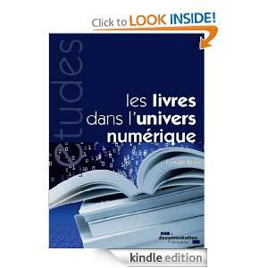 Les livres dans lunivers numérique (French Edition) Christian Robin 