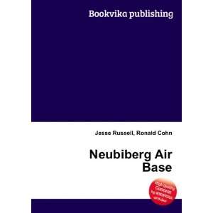  Neubiberg Air Base Ronald Cohn Jesse Russell Books