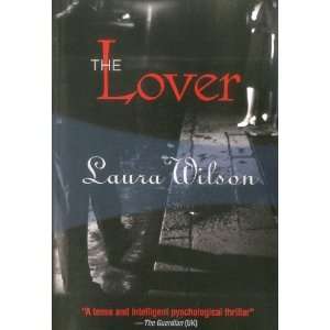   The Lover (Felony & Mayhem Mysteries) [Paperback] Laura Wilson Books