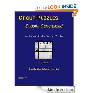 Variations on Sudoku Five Logic Puzzles, Vol 1 T. P. Smith  