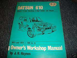 1973 1974 DATSUN 610 OWNERS SHOP SERVICE MANUAL  