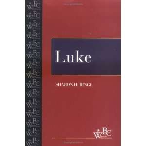   Luke (Westminster Bible Companion) [Paperback] Sharon H. Ringe Books