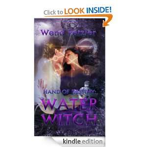 Water Witch (Hand of Destiny) Wend Petzler  Kindle Store