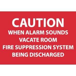    SIGNS CAUTION WHEN ALARM SOUNDS VACATE ROOM, F: Home Improvement
