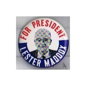    Lester Maddox 1972 Presidental Campaign Button 