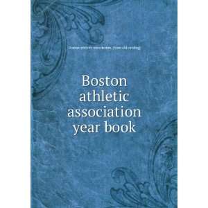 Boston athletic association year book Boston athletic association 