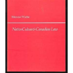 Native Culture and Canadian Law  A Cultural Look at Native 