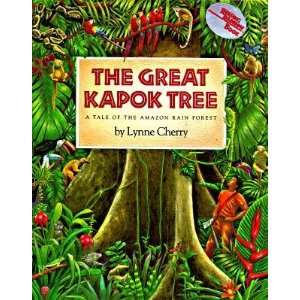   Kapok Tree A Tale of the  Rain Forest [GRT KAPOK TREE]  N/A