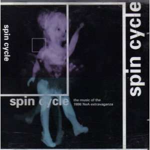   SPIN CYCLE (the music of the 1995 NeA extravaganza) spin cycle Music