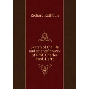   work of Prof. Charles Fred. Hartt. 2 Richard Rathbun Books