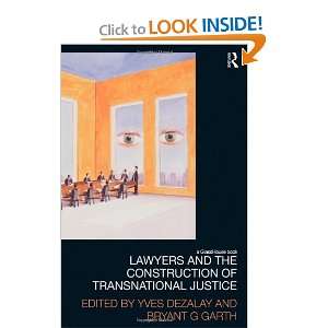 Lawyers and the Construction of Transnational Justice (Law 