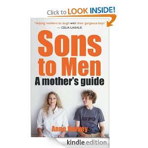Sons to Men A Mothers Guide Anne Harvey  Kindle Store