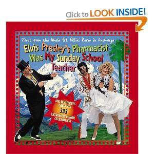  Elvis Presleys Pharmacist Was My Sunday School Teacher 
