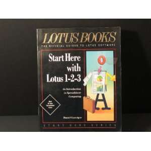  Start Here With Lotus 1 2 3 (9780138472528) Daniel 