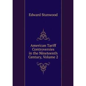  American Tariff Controversies in the Nineteenth Century 