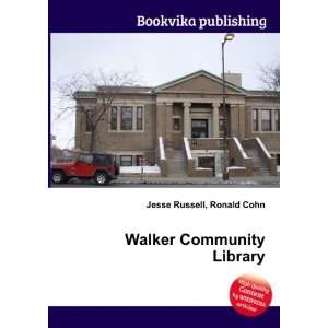  Walker Community Library Ronald Cohn Jesse Russell Books