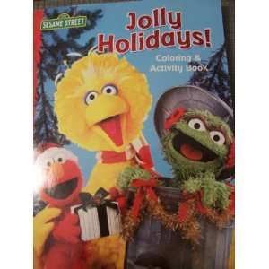   Sesame Street Coloring & Activity Book ~ Jolly Holidays!: Toys & Games