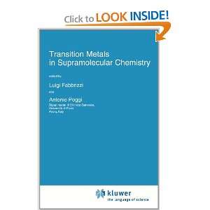Transition Metals in Supramolecular Chemistry (Nato Science Series C 