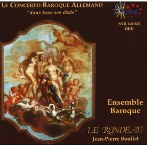  Le Concerto Baroque Allemand Ensemble Baroque Le Rondeau 