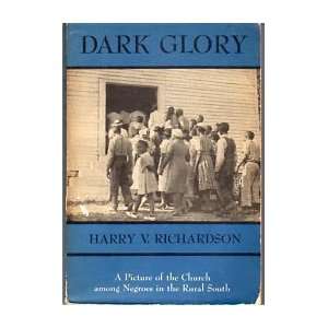   Glory A Picture of the Church Among Negroes in the Rural South Books