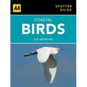   Morgan (Aa Wildlife Spotter Guides) (9780749569242) Lee Morgan Books