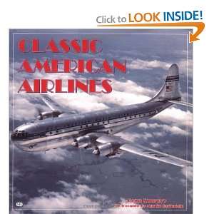  Classic American Airlines (9780760307861) Geza Szurovy 