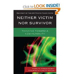 Start reading Neither Victim nor Survivor: Thinking toward a New 