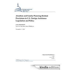 Abortion and Family Planning Related Provisions in U.S. Foreign 