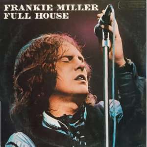  Full House Frankie Miller Music