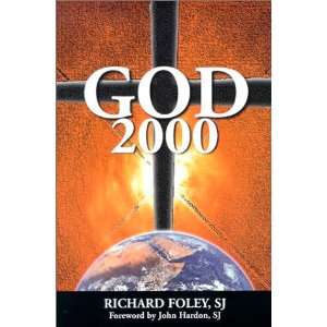  God 2000 (9781891903212) Richard Foley Books