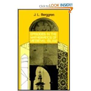   Mathematics of Medieval Islam (9780387963181) J.L. Berggren Books