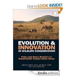 Evolution and Innovation in Wildlife Conservation: Parks and Game 