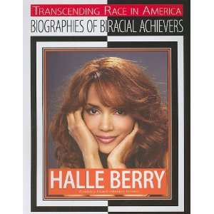   (Transcending Race in America Biographies of Biracial Achievers