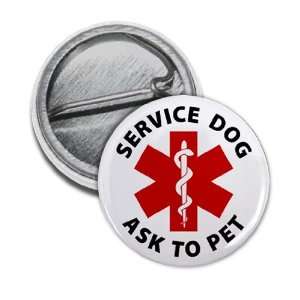  SERVICE DOG Ask to Pet Medical Symbol 1 inch Mini Pinback 