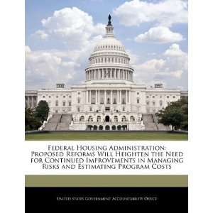  Federal Housing Administration Proposed Reforms Will 