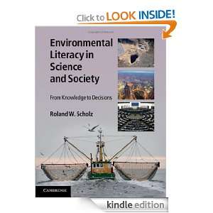 Environmental Literacy in Science and Society: Scholz:  