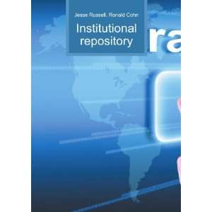 Institutional repository: Ronald Cohn Jesse Russell:  Books