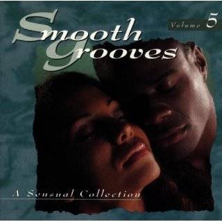  Smooth Grooves: A Sensual Collection, Vol. 3: Various 
