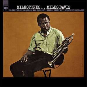  Milestones Miles Davis Music